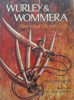Wurley and Wommera: Aboriginal Life and Craft