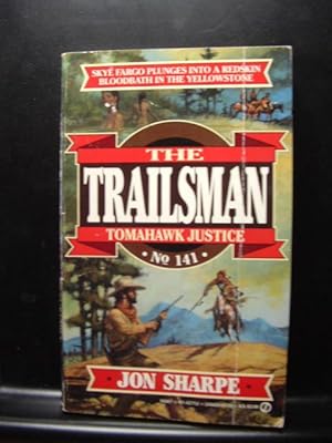 TOMAHAWK JUSTICE (Trailsman # 141)