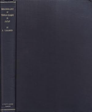 Bibliography of Thomas Hardy in Japan With Reference Books in England and America, Outlines of Hi...