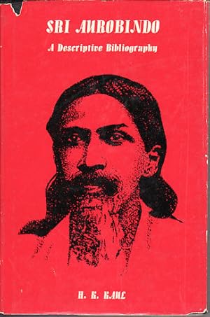 Seller image for Sri Aurobindo. A Descriptive Bibliography. for sale by Asia Bookroom ANZAAB/ILAB