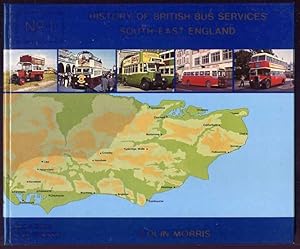 REGIONAL HISTORY OF BRITISH BUS SERVICES: Volume One - SOUTH EAST ENGLAND