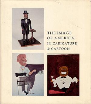 Immagine del venditore per The Image of America in Caricature & Cartoon venduto da LEFT COAST BOOKS