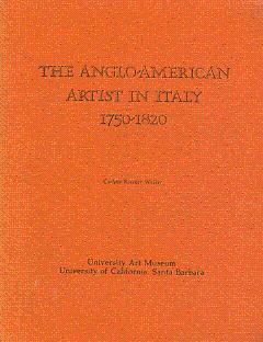 The Anglo-American Artist in Italy, 1750-1820