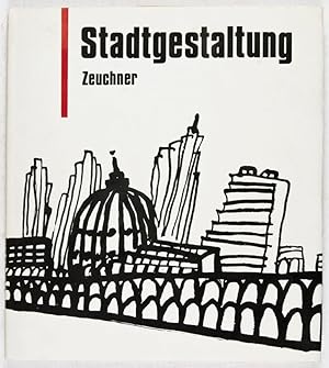 Image du vendeur pour Stadtgestaltung mis en vente par ERIC CHAIM KLINE, BOOKSELLER (ABAA ILAB)