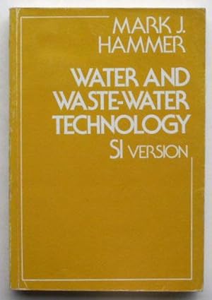 Seller image for Water and waste-water technology. for sale by Lost and Found Books
