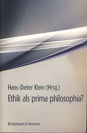Ethik als prima philosophia?