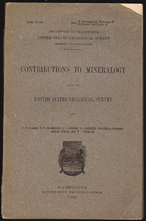 Image du vendeur pour Contributions to Mineralogy from the United States Geological survey: Series D, Petrography and Mineralogy: E, Chemistry and Physics, 46 mis en vente par Clausen Books, RMABA