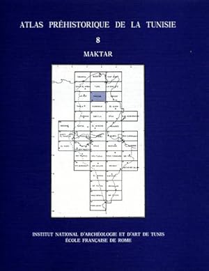 Bild des Verkufers fr Atlas prhistorique de la Tunisie. Vol.VIII: Maktar. zum Verkauf von FIRENZELIBRI SRL