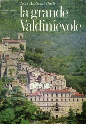 Bild des Verkufers fr La grande Valdinievole. Dieci itinerari d'arte e turismo. zum Verkauf von FIRENZELIBRI SRL