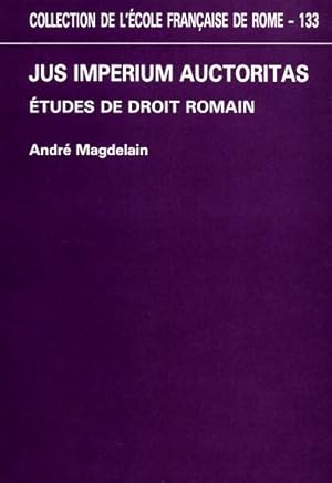 Image du vendeur pour Jus, Imperium, Auctoritas. Etudes de droit romain. mis en vente par FIRENZELIBRI SRL