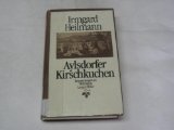 Aylsdorfer Kirschkuchen. Erinnerungen an Thüringen