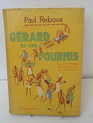 Imagen del vendedor de Grard et les Fourmis. a la venta por E. & J.L  GRISON