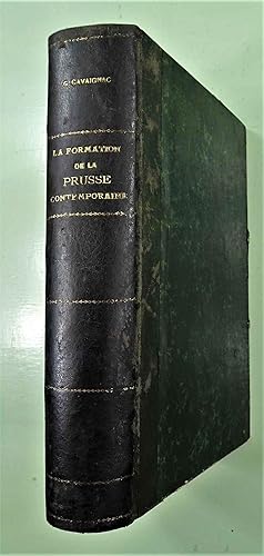 Seller image for La formation de la Prusse contemporaine. Les origines, le Ministre de Stein (1806-1808). for sale by E. & J.L  GRISON