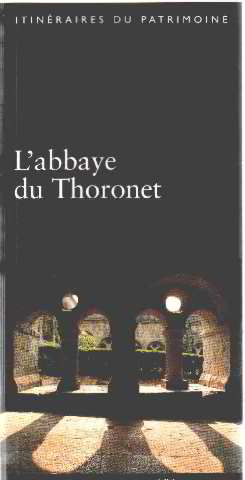 Imagen del vendedor de L'Abbaye du Thoronet a la venta por librairie philippe arnaiz