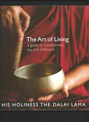 Seller image for The Art of Living : A Guide to Contentment, Joy, and Fulfillment for sale by Tom Coleman