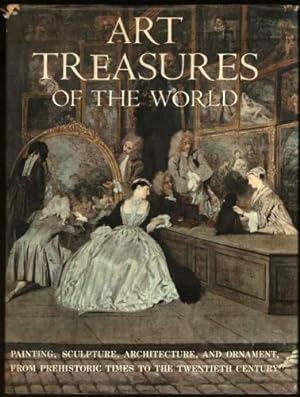 Seller image for Art Treasures of the World; An Illustrated History in Colour for sale by Sapience Bookstore
