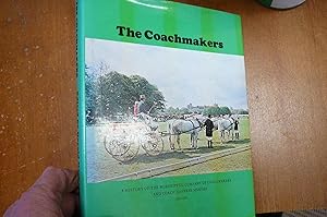 Seller image for The Coachmakers A history of the Worshipful Company of Coachmakers and Coach Harness Makers for sale by kellow books