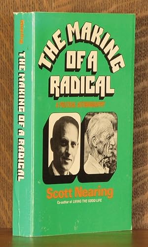 Seller image for THE MAKING OF A RADICAL: A Political Autobiography for sale by Andre Strong Bookseller