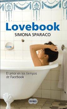 Imagen del vendedor de LOVEBOOK :El amor en tiempos de Facebook a la venta por LA TIENDA DE PACO