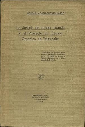 La Justicia de menor cuantía y el Proyecto de Código Orgánico de Tribunales