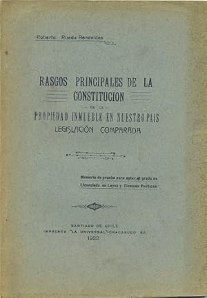 Rasgos Principales de la Constitucion de la propiedad inmueble en nuestro pais legislación comparada