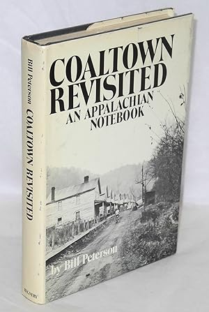 Coaltown revisited; an Appalachian notebook