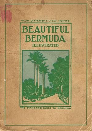 Imagen del vendedor de Beautiful Bermuda, The standard guide to Bermuda. a la venta por Pennymead Books PBFA