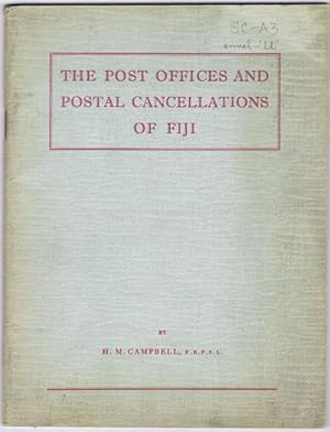 Seller image for The Post Offices and postal cancellations of Fiji for sale by Pennymead Books PBFA