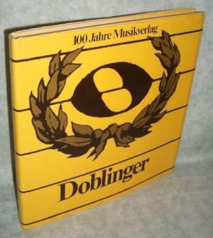 100 Jahre Musikverlag Doblinger. 1876-1976.