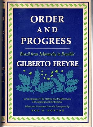 Immagine del venditore per Order and Progress: Brazil from Monarchy to Republic venduto da Dorley House Books, Inc.
