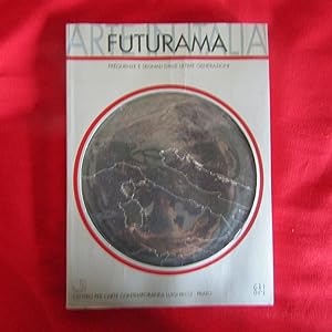 Bild des Verkufers fr Futurama Arte in Italia Frequenze e segnali dalle ultime generazioni zum Verkauf von Antonio Pennasilico