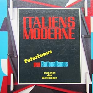 Seller image for Italiens Moderne Futurismus und Rationlismus for sale by Antonio Pennasilico