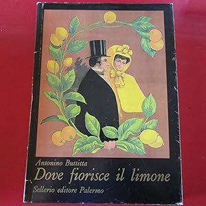 Seller image for Dove fiorisce il limone for sale by Antonio Pennasilico