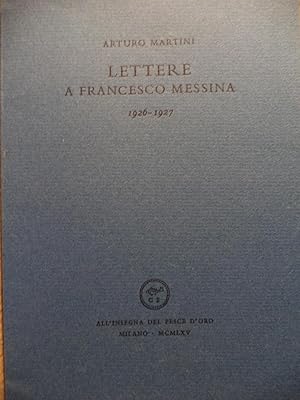 Bild des Verkufers fr Lettere a Francesco Messina 1926 - 1927 zum Verkauf von Antonio Pennasilico