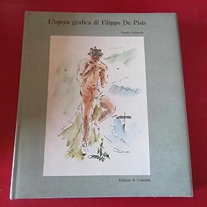 Seller image for L'opera grafica di Filippo De Pisis for sale by Antonio Pennasilico