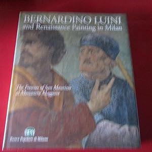 Immagine del venditore per Bernardini Luini and Renaissance Painting in Milan The Frescoes of San Maurizio al Monastero Maggiore venduto da Antonio Pennasilico