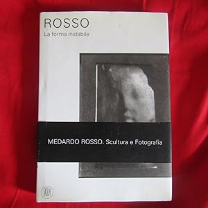 Seller image for Medardo Rosso La forma instabile for sale by Antonio Pennasilico