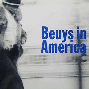 Imagen del vendedor de Beuys in America a la venta por Antonio Pennasilico