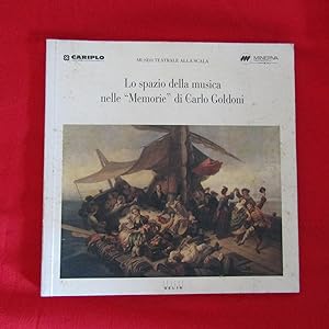 Seller image for Lo Spazio della Musica nelle 'Memorie' di Carlo Goldoni for sale by Antonio Pennasilico