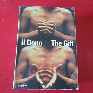 Image du vendeur pour Il Dono / The Gift Offerta Ospitalit Insidia / Generous Offerings Treatening Hospitality mis en vente par Antonio Pennasilico