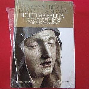 Seller image for L'ultima salita La via Crucis di Cerveno e il Compianto di Breno di Beniamino Simoni for sale by Antonio Pennasilico