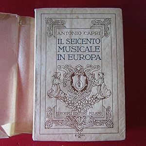 Imagen del vendedor de Il Seicento Musicale in Europa a la venta por Antonio Pennasilico