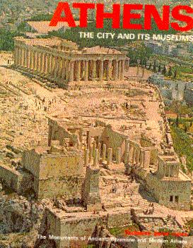 Imagen del vendedor de Athens: The City and Its Museums a la venta por LEFT COAST BOOKS