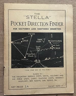 Image du vendeur pour The Stella Pocket Direction Finder For Souithern And Northern Observers Find Your Way by The Stars Net Price 2/6 Copyright Applied For [ CIRCULAR CALCULATOR, 2 X WHITE CARD DISCS ROTATING ON CENTRAL METAL PIVOT, SATRS MARKED OUT ETC, CUT-OUT VIEWING AREA, ALL WITHIN BOOKLET WITH CARD COVERS ] mis en vente par Deightons