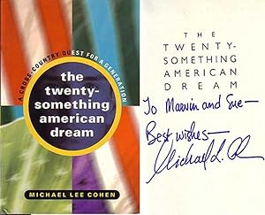 Bild des Verkufers fr The Twenty-Something American Dream zum Verkauf von Signedbookman