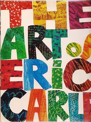 Immagine del venditore per Art of Eric Carle venduto da E. M. Maurice Books, ABAA