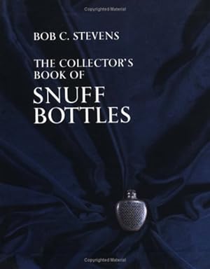 Bild des Verkufers fr The collector s book of snuff bottles. zum Verkauf von Antiquariat Berghammer