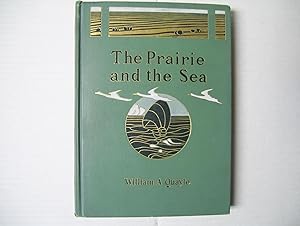 Seller image for The Prairie and the Sea for sale by Jerry Merkel