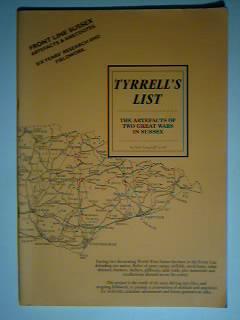 Image du vendeur pour Tyrrell's List: The Artefacts of Two great Wars in Sussex mis en vente par best books