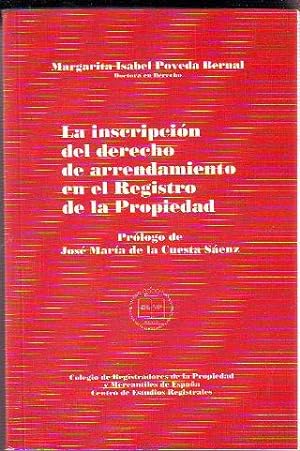 LA INSCRIPCION DEL DERECHO DE ARRENDAMIENTO EN EL REGISTRO DE LA PROPIEDAD.